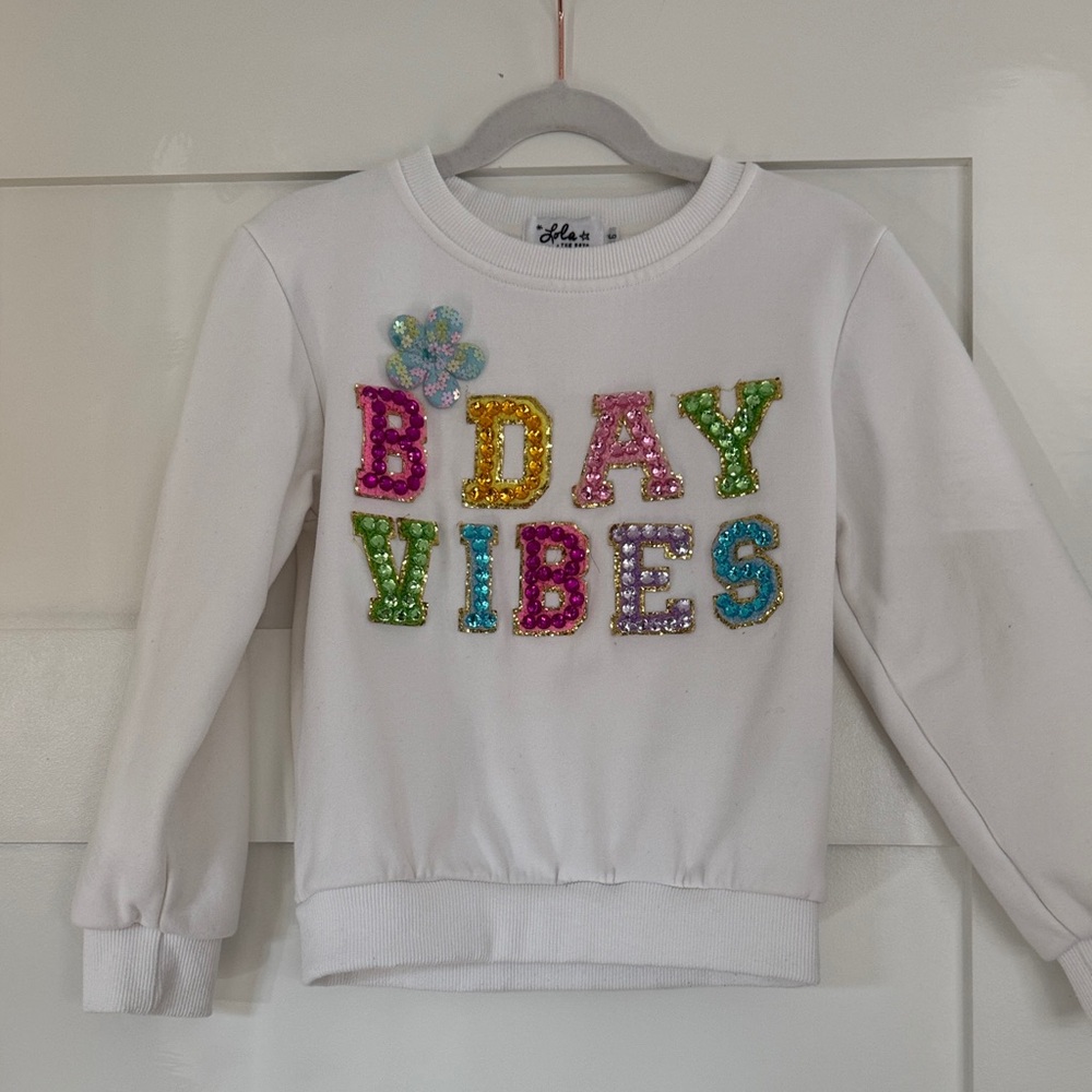 VGUC - Lola & the Boys - Birthday Vibes Sweatshirt - size 6